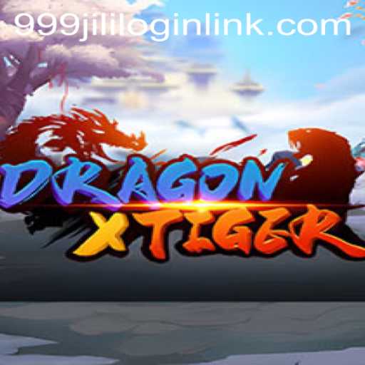 Exploring DragonXTiger and the Influence of 999JILI.COM