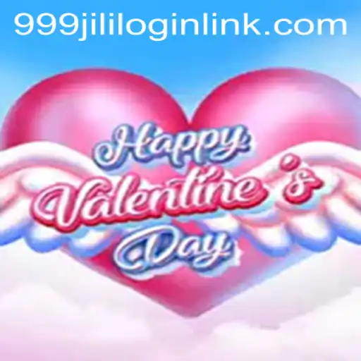 Exploring HappyValentinesDay Game and 999JILI.COM