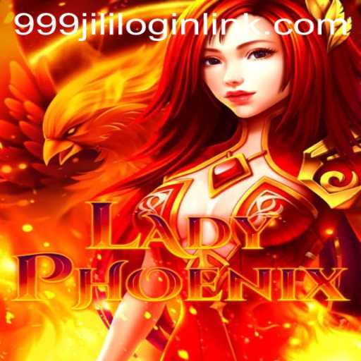 Discovering the Enchanting World of LadyPhoenix at 999JILI.COM