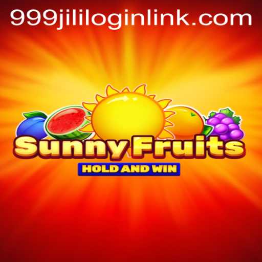 Exploring SunnyFruits: A Refreshing Gaming Experience by 999JILI.COM