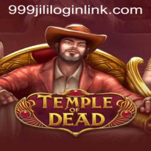 TempleofDead: Unveiling the Mystical World of 999JILI.COM